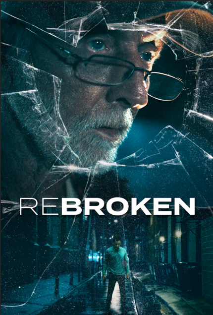 REBROKEN: Trailer & Poster mới cho phim kinh dị siêu nhiên Indie với sự tham gia của Tobin Bell